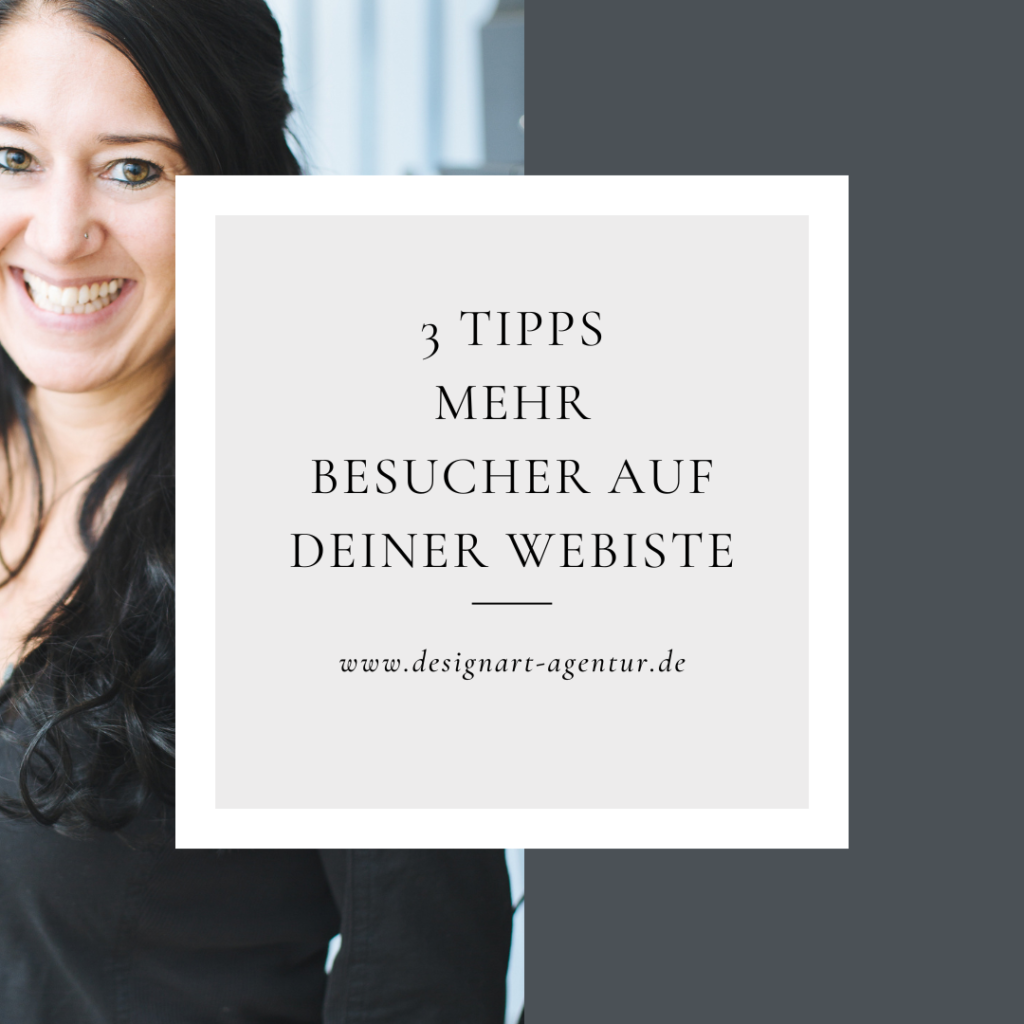 3 Tipps für mehr Websitebesucher